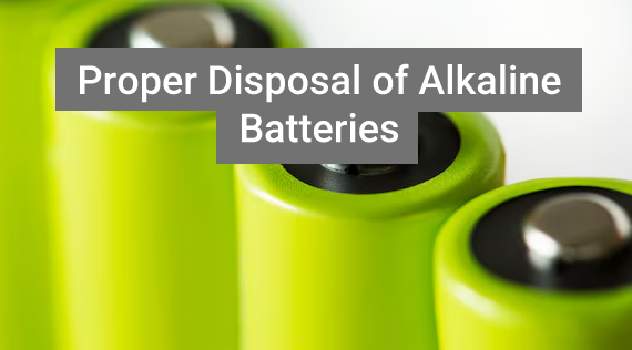 Proper Disposal of Alkaline Batteries 