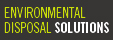 Environmental Disposal Solutions