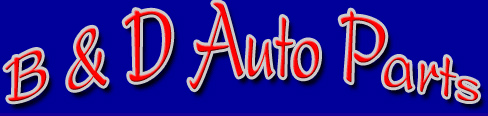 B & D Auto Parts