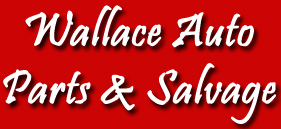 Wallace Auto Parts & Salvage