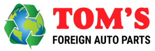 Toms Foreign Auto Parts